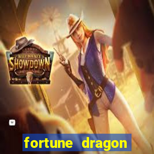 fortune dragon dinheiro infinito